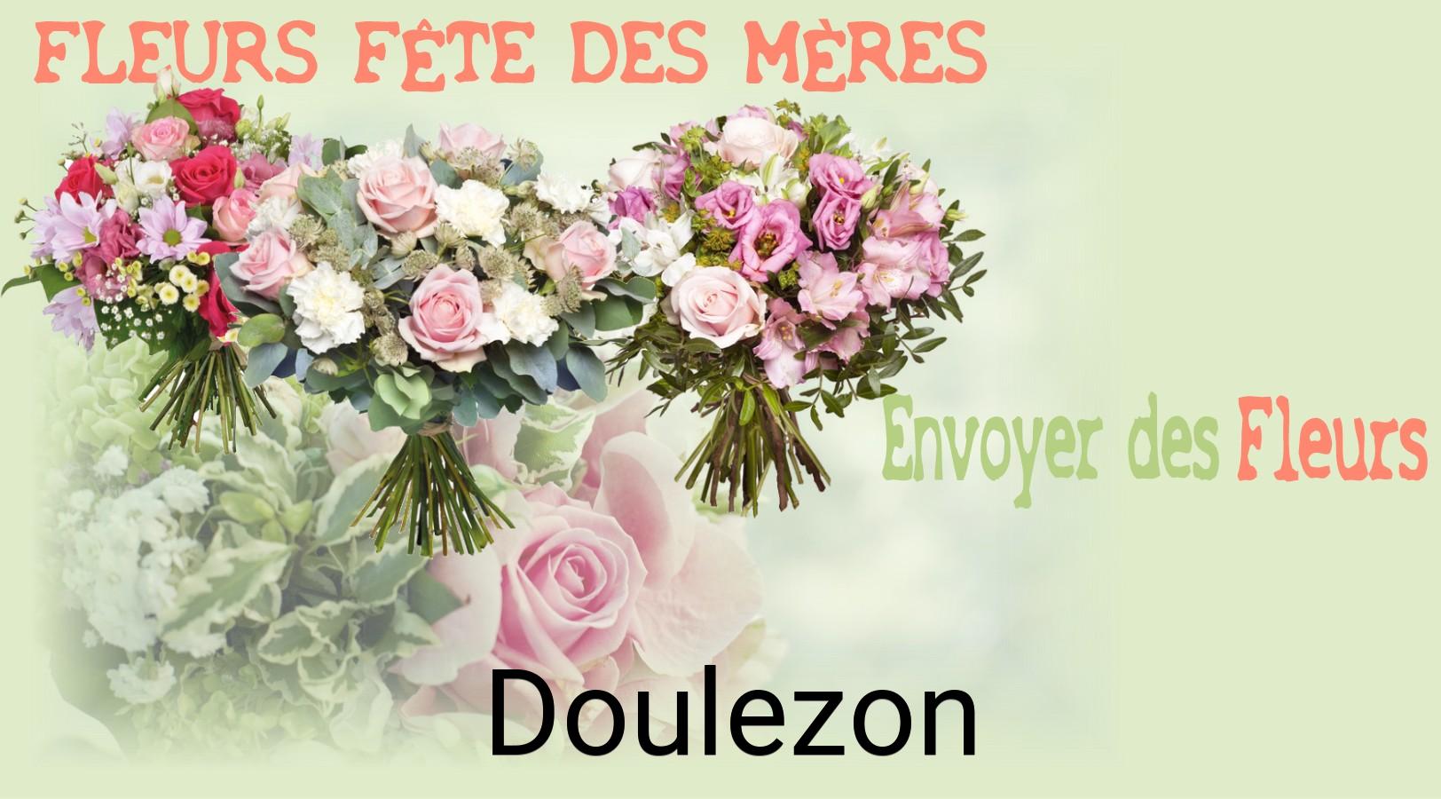 Bouquet de Fête des Mères livré à Doulezon